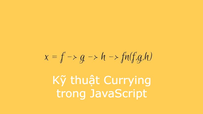 Currying In JavaScript